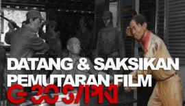 Datang dan Saksikan Pemutaran Film G30S/PKI di Balai Desa Gedangrejo!
